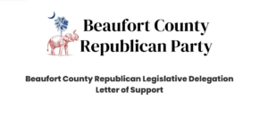Beaufort County Republican Legislative Delegation Letter of Support