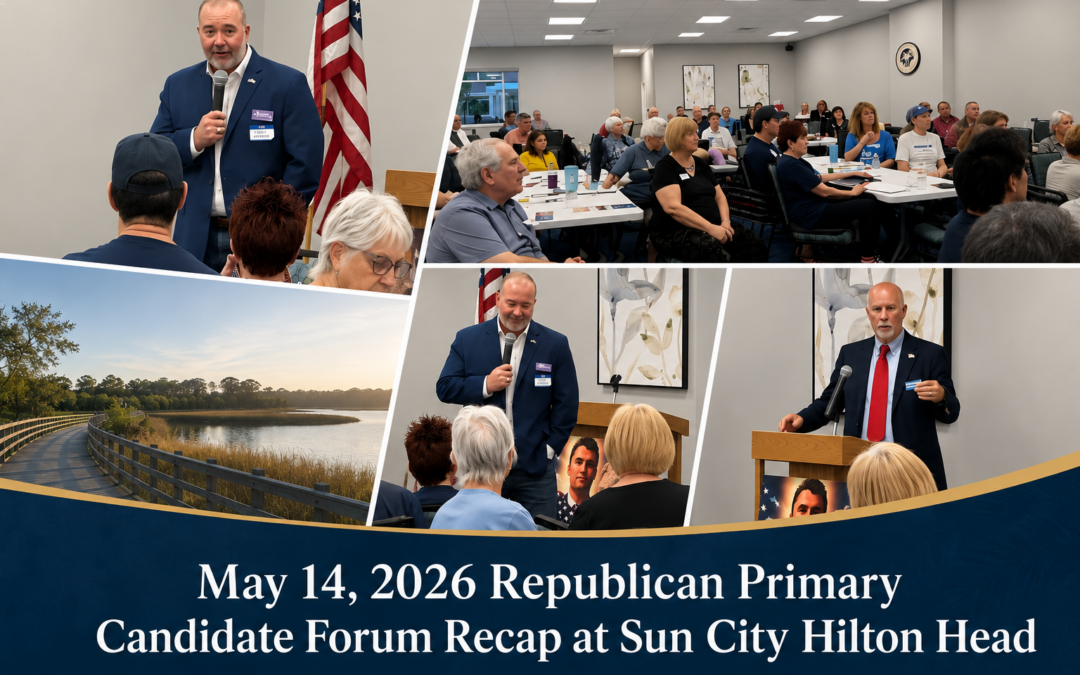 May 14, 2026 Republican Primary Candidate Forum Recap at Sun City Hilton Head